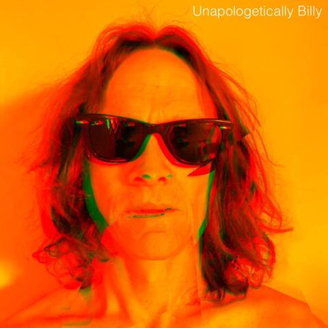 Unapologetically Billy