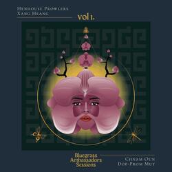 Chnam Oun Dop-Pram Muy, Vol. 1 (feat. Xang Heang)