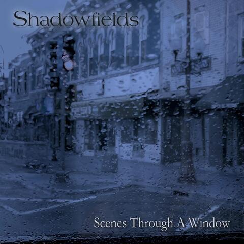 Scenes Through a Window