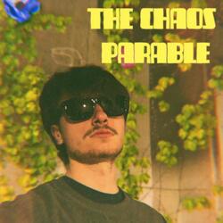 The Chaos Parable, Pt. 1