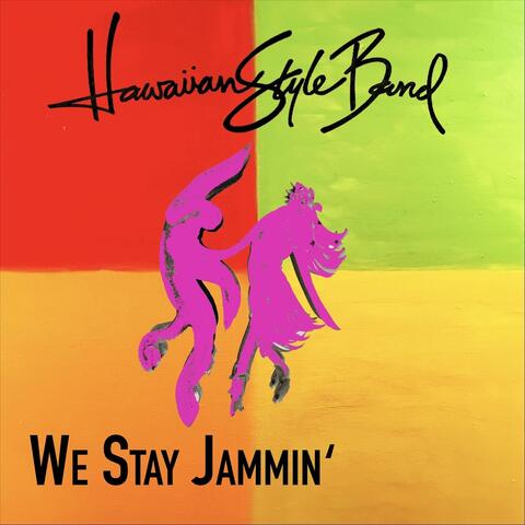 We Stay Jammin'