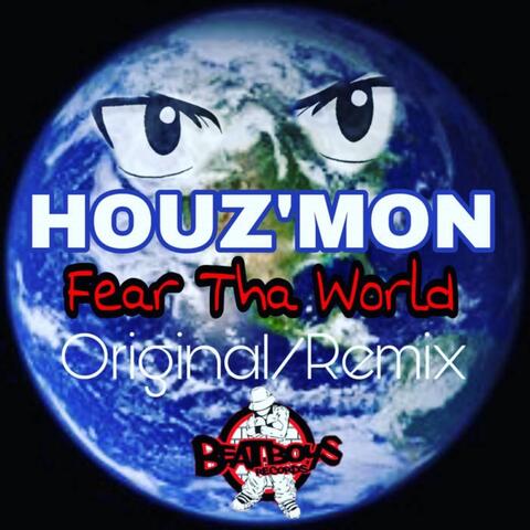 Fear Tha World (Remix)