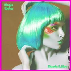 Magic Water (Reprise)