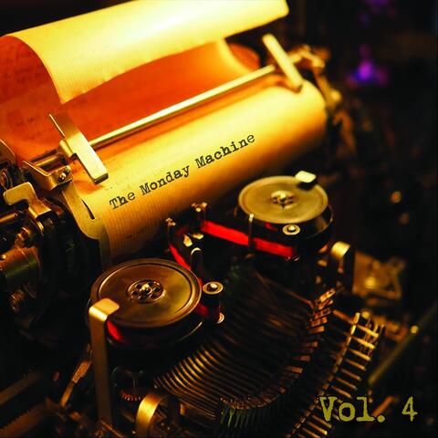 The Monday Machine, Vol. 4