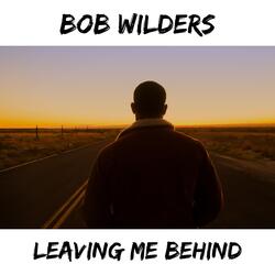Leaving Me Behind