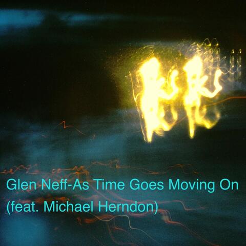 As Time Goes Moving On (feat. Michael Herndon)