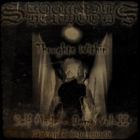 Self Made - Demo, Vol. II: Thoughts Within