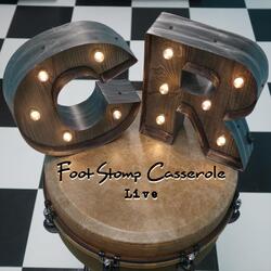 Foot Stomp Casserole (Live)