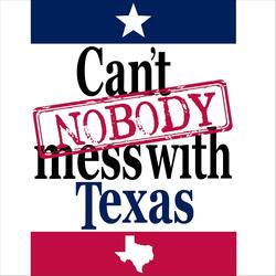 Can't Nobody Mess with Texas (feat. Cole Deggs)