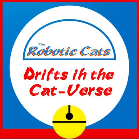 Drifts in the Cat-Verse