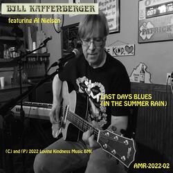 Last Days Blues (In the Summer Rain) [feat. Al Nielsen]