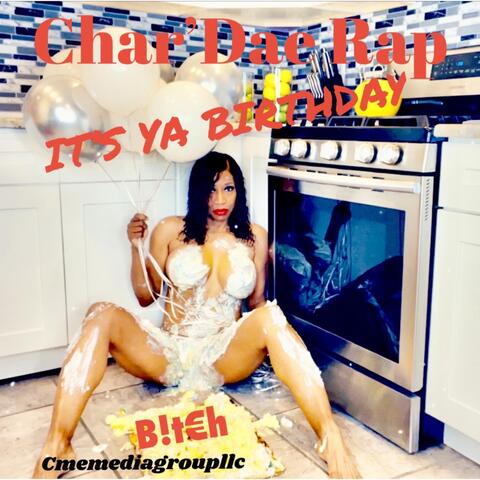 It's Ya Birthday