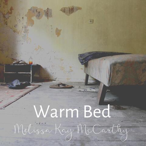 Warm Bed