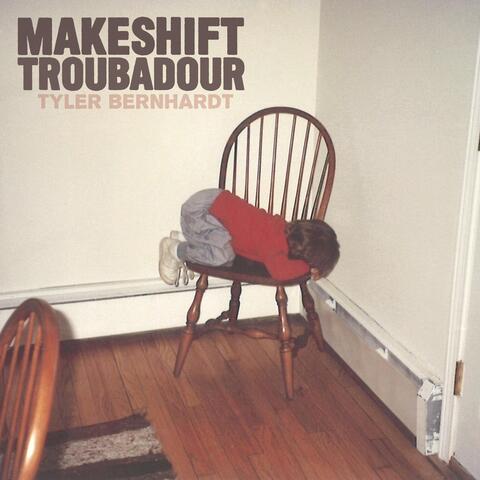 Makeshift Troubadour