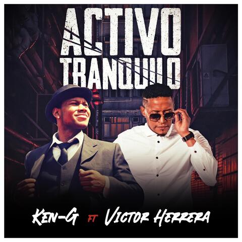 Activo Tranquilo (feat. Victor Herrera)