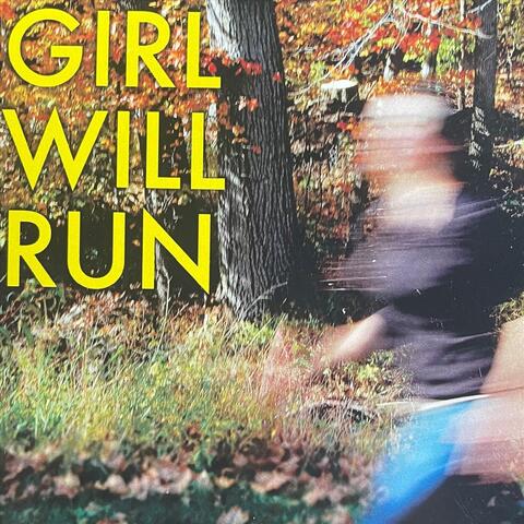 Girl Will Run