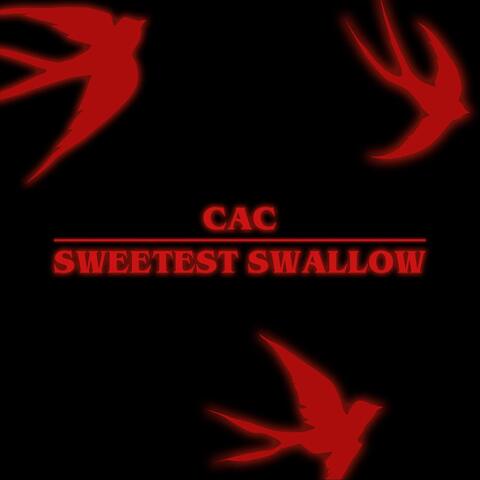 Sweetest Swallow