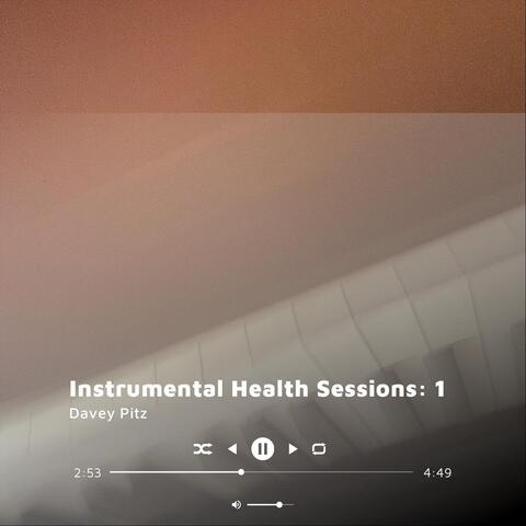 Instrumental Health Sessions: 1