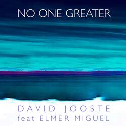 No One Greater (feat. Elmer Miguel)
