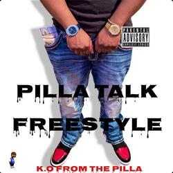 Pilla Talk Freestyle