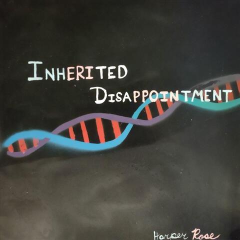 Inherited Disappointment