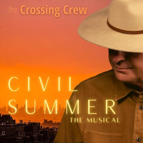 Civil Summer: The Musical