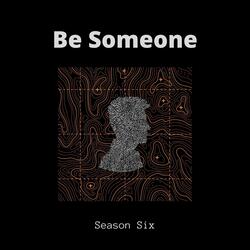 Be Someone