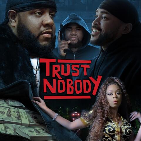 Trust Nobody (feat. Bianca Star)