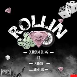 Rollin (feat. Atm$luk & 3rddd)