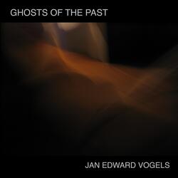 Ghosts of the Past