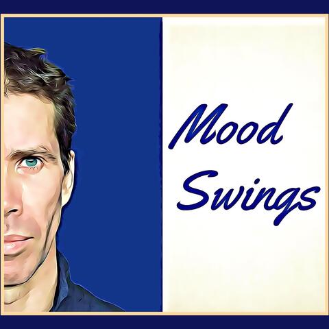 Mood Swings