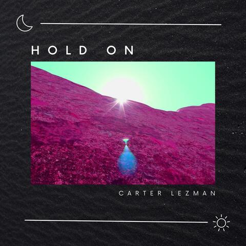 Hold On