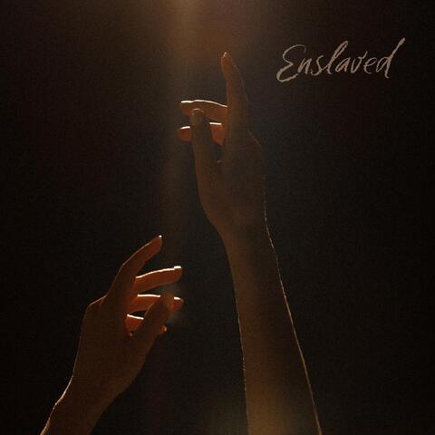 Enslaved