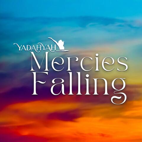 Mercies Falling