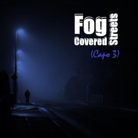 Fog Covered Streets (Capo3)