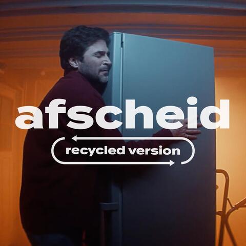 Afscheid (Recycled Version)