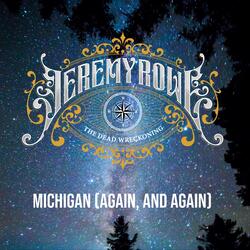 Michigan (Again, and Again)