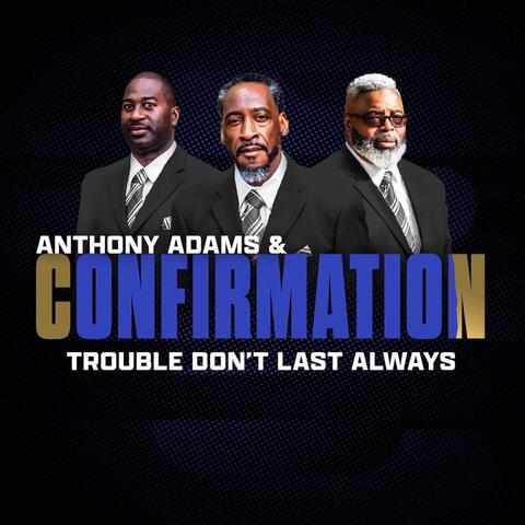 Trouble Don't Last Always
