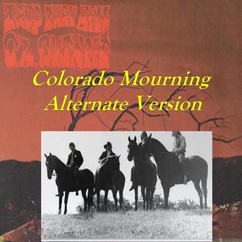 Colorado Mourning (Alternative Version)