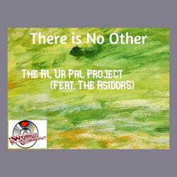 There Is No Other (feat. The Asidors)