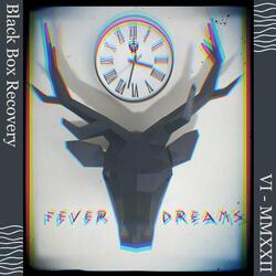 Fever Dreams