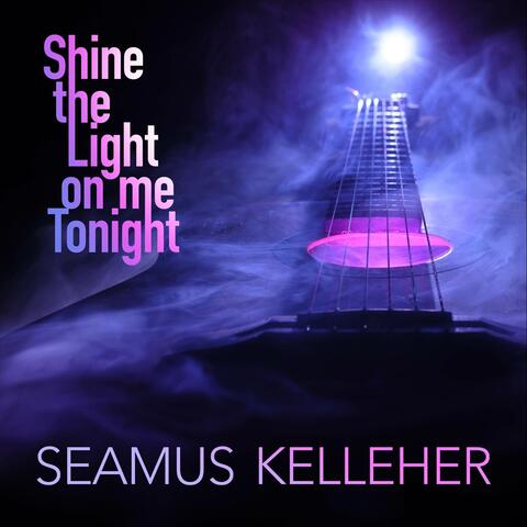 Shine the Light on Me Tonight