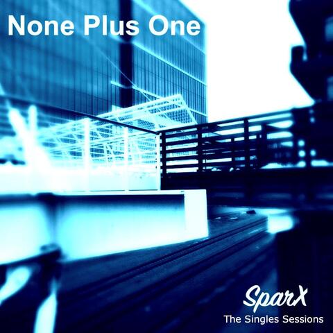 Sparx (The Singles Sessions)