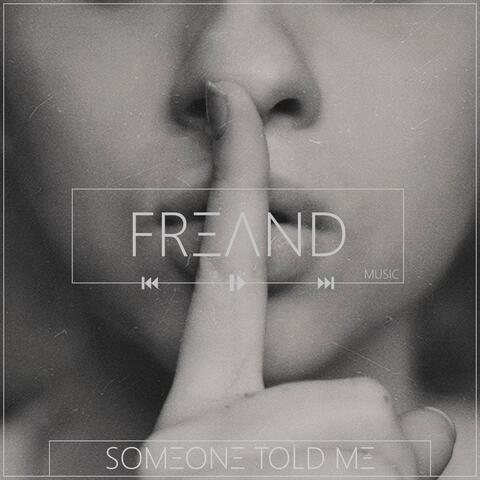 Someone Told Me