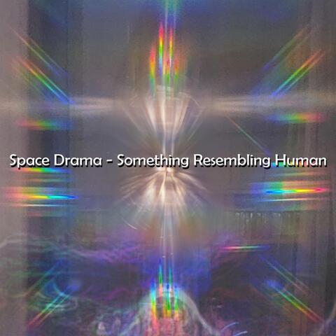 Something Resembling Human