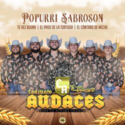 Popurri Sabroson: Te Ves Buena / El Paso de la Tortuga / El Cántaro de Mech