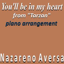 You'll Be in My Heart (From "Tarzan") [Piano Arrangement]