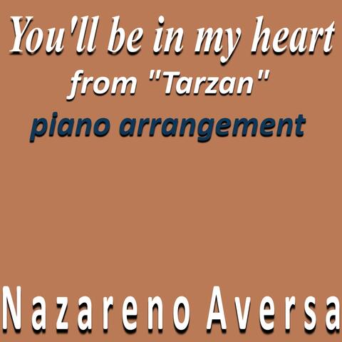 You'll Be in My Heart (From "Tarzan") [Piano Arrangement]