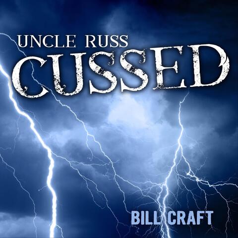 Uncle Russ Cussed