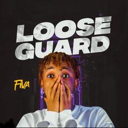 Looseguard